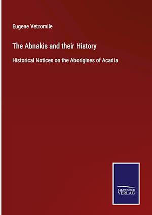 The Abnakis and their History