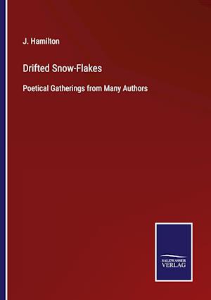 Drifted Snow-Flakes