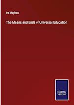 The Means and Ends of Universal Education