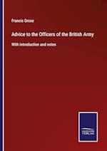 Advice to the Officers of the British Army