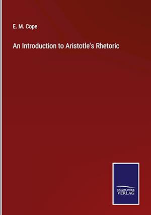 An Introduction to Aristotle's Rhetoric