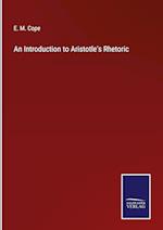 An Introduction to Aristotle's Rhetoric