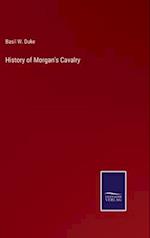 History of Morgan's Cavalry