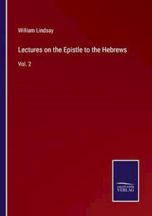 Lectures on the Epistle to the Hebrews