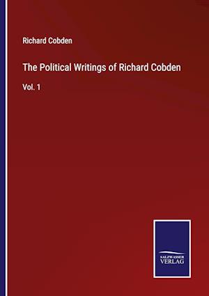 The Political Writings of Richard Cobden