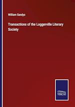 Transactions of the Loggerville Literary Society