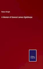 A Memoir of General James Oglethorpe
