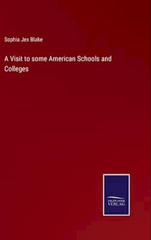 A Visit to some American Schools and Colleges