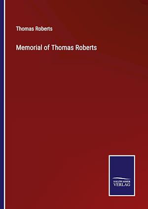 Memorial of Thomas Roberts