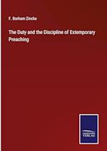 The Duty and the Discipline of Extemporary Preaching