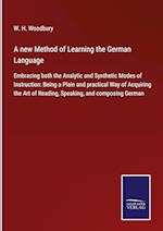 A new Method of Learning the German Language