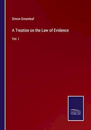 A Treatise on the Law of Evidence