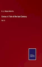 Cerise: A Tale of the last Century