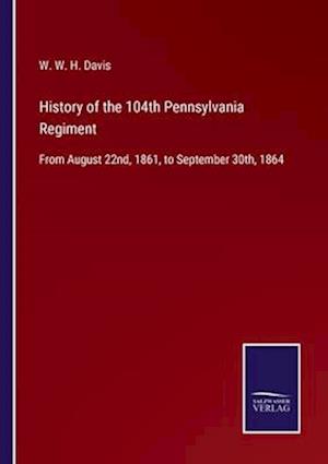 History of the 104th Pennsylvania Regiment