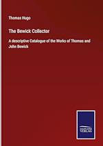 The Bewick Collector