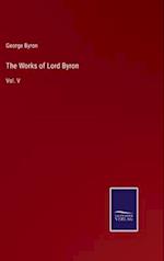 The Works of Lord Byron