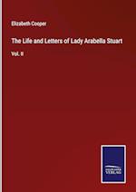 The Life and Letters of Lady Arabella Stuart