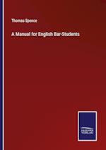 A Manual for English Bar-Students