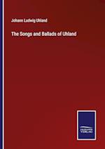 The Songs and Ballads of Uhland