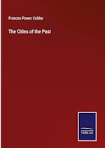 The Cities of the Past