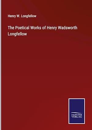 The Poetical Works of Henry Wadsworth Longfellow