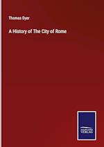 A History of The City of Rome