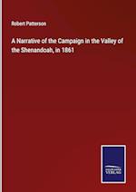 A Narrative of the Campaign in the Valley of the Shenandoah, in 1861