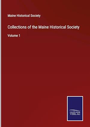 Collections of the Maine Historical Society