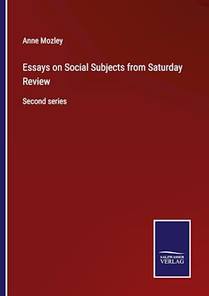 Essays on Social Subjects from Saturday Review