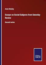 Essays on Social Subjects from Saturday Review