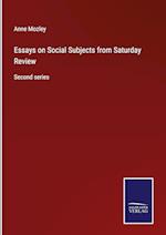 Essays on Social Subjects from Saturday Review