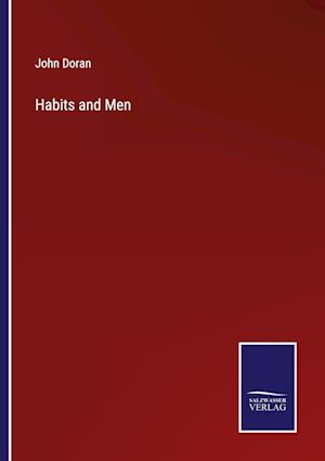 Habits and Men