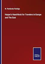 Harper's Hand-Book for Travelers in Europe and The East