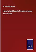 Harper's Hand-Book for Travelers in Europe and The East