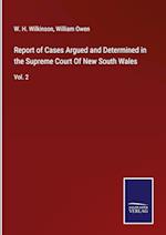 Report of Cases Argued and Determined in the Supreme Court Of New South Wales