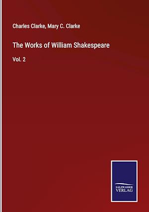 The Works of William Shakespeare