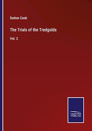 The Trials of the Tredgolds