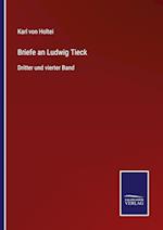 Briefe an Ludwig Tieck