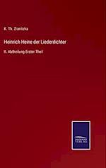 Heinrich Heine der Liederdichter