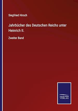 Jahrbücher des Deutschen Reichs unter Heinrich II.