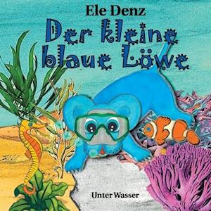 Der kleine blaue Löwe