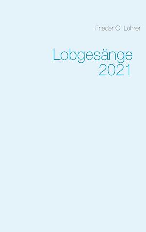 Lobgesänge 2021