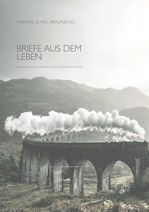 Briefe aus dem Leben