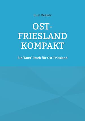 Ost-Friesland Kompakt