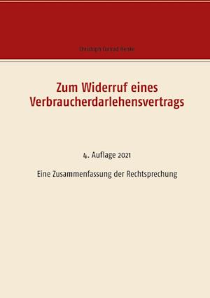 Zum Widerruf eines Verbraucherdarlehensvertrags