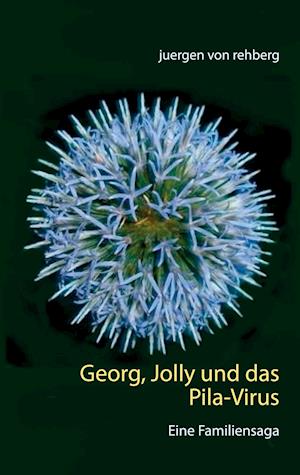 Georg, Jolly und das Pila-Virus