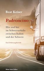 Padroncino - Hin und her im Schwerverkehr zwischen Italien und der Schweiz