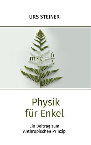 Physik für Enkel