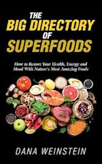 The Big Directory of Superfoods