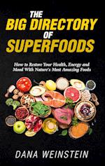 The Big Directory of Superfoods